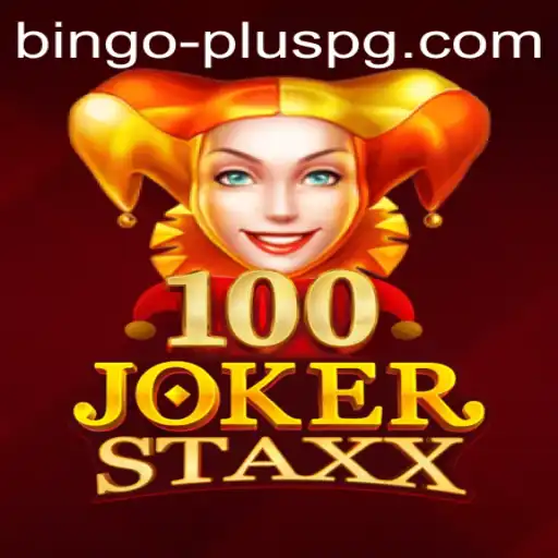 Exploring the Exciting World of 100JokerStaxx and Its New BINGO PLUS Integration