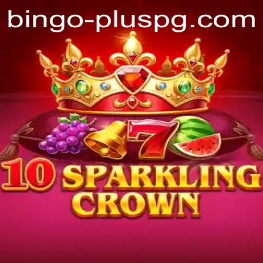 Exploring the Exciting World of 10SparklingCrown: A Fusion of Modern Gameplay and Classic BINGO PLUS