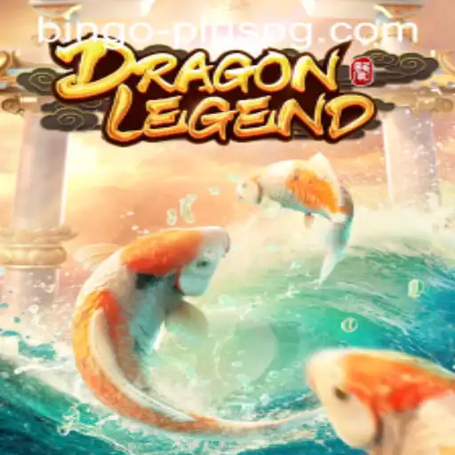 The Adventurous World of DragonLegend and the Excitement of BINGO PLUS