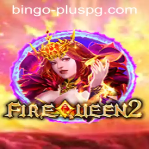 Unveiling the Thrilling Experience of FireQueen2 with BINGO PLUS
