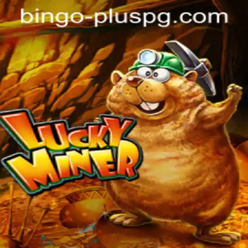Exploring LuckyMiner: A New Frontier in BINGO PLUS Gaming