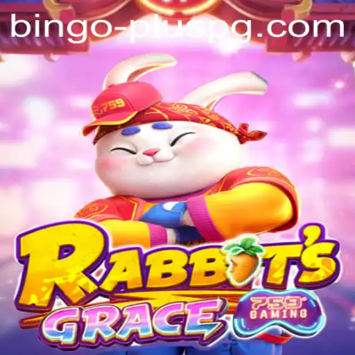 Exploring RabbitsGrace: A New Innovative Bingo Experience