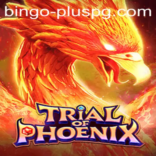 Unveiling the Excitement of TrialofPhoenix and BINGO PLUS