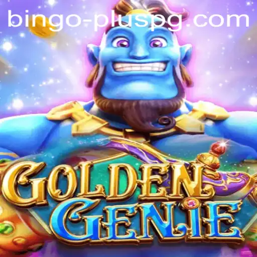 Exploring GOLDENGENIE: A Thrilling Journey into Bingo Plus