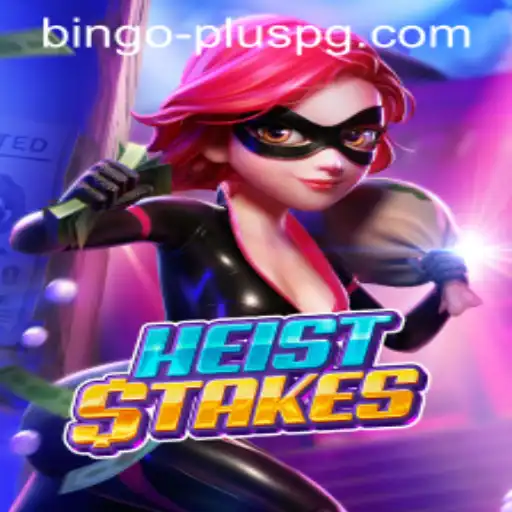 Exploring HeistStakes: A Thrilling Gaming Experience and BINGO PLUS