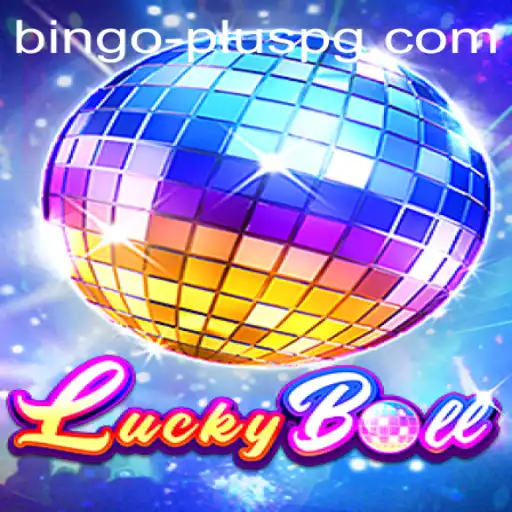 LuckyBall: Revolutionizing the Classic Bingo with BINGO PLUS