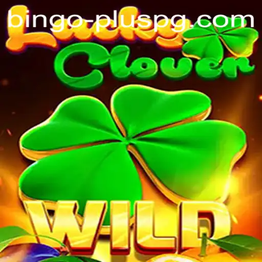 Discover LuckyClover: A Unique Twist on BINGO PLUS