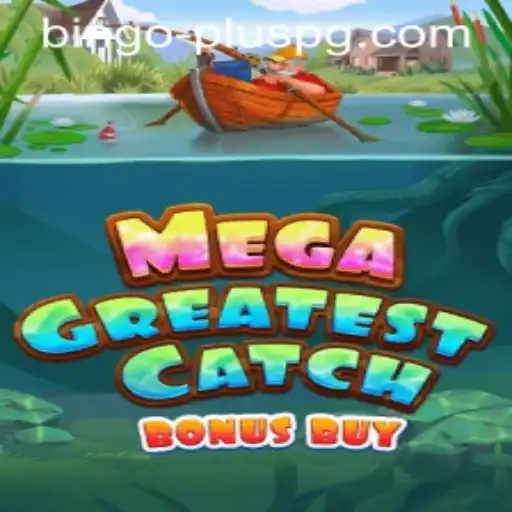 Exploring the Thrills of MegaGreatestCatchBonusBuy: A Dive into the Game with BINGO PLUS