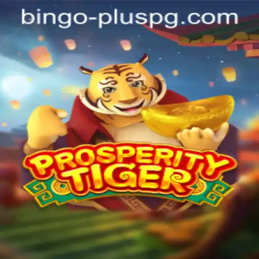 Exploring ProsperityTiger: The Innovative Game Revolutionizing BINGO PLUS
