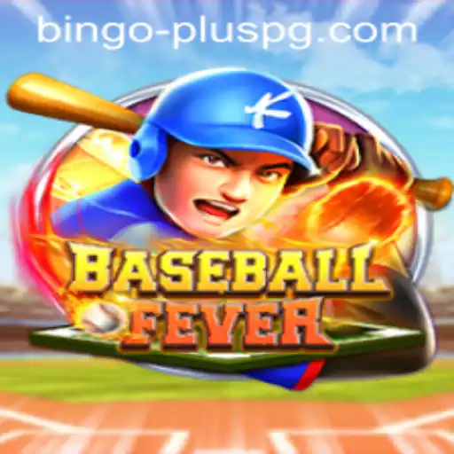 BaseballFever: The Exciting World of BINGO PLUS