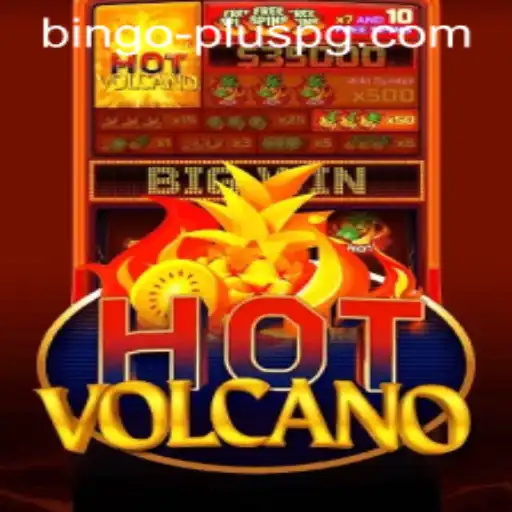 HotVolcano: Ignite Your Gaming Passion with BINGO PLUS