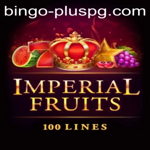 Exploring the Exciting World of ImperialFruits100 and BINGO PLUS