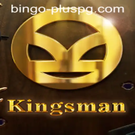 Kingsman: Exploring the Intricacies of BINGO PLUS