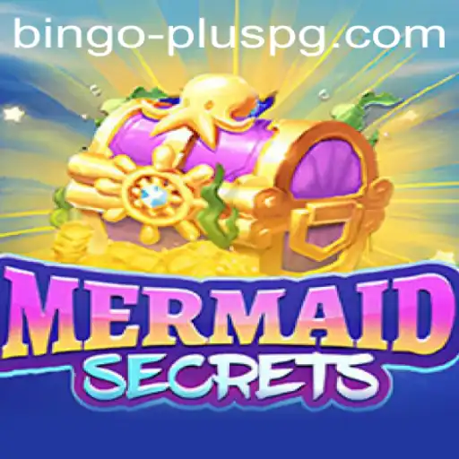 MermaidSecrets: Discover the Enchanting Underwater World with a Twist of BINGO PLUS