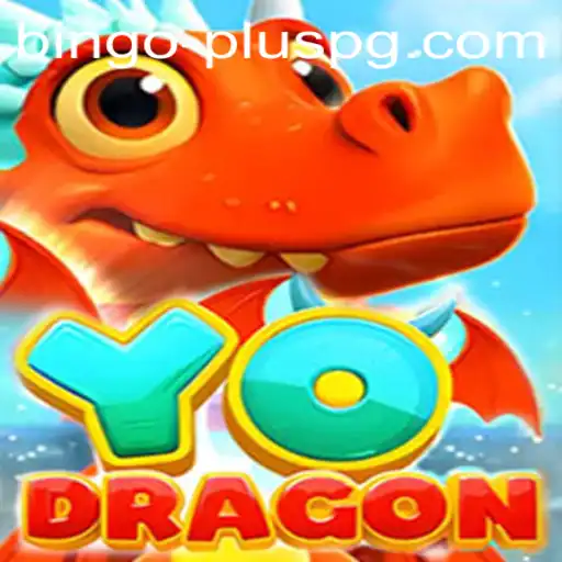 Explore the Exciting World of YoDragon: A Guide to BINGO PLUS Adventure
